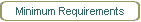 Minimum Requirements