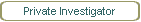 Private Investigator